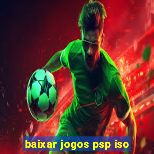 baixar jogos psp iso